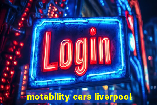 motability cars liverpool